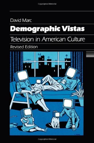 Cover for David Marc · Demographic Vistas: Television in American Culture (Paperback Book) [Revised edition] (1996)