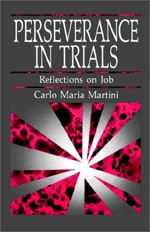 Cover for Carlo Maria Martini · Perseverance in Trials: Reflections on Job (Paperback Book) [First American edition] (1996)