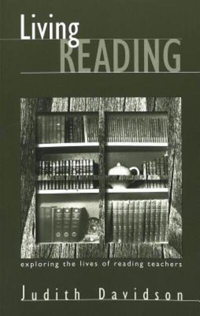 Cover for Judith R. Davidson · Living Reading: Exploring the Lives of Reading Teachers - Counterpoints (Paperback Book) (2000)