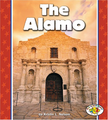 Cover for Kristin L. Nelson · The Alamo (Pull Ahead Books) (Paperback Book) (2003)