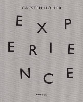 Cover for Daniel Birnbaum · Carsten Holler: Experience (Hardcover Book) (2011)