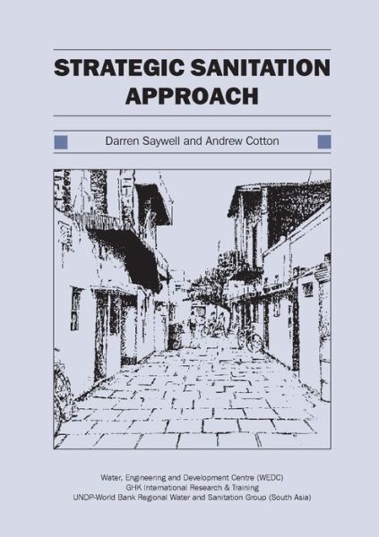 Cover for Darren Saywell · Strategic Sanitation Approach: A Review of the Literature (Paperback Book) (1998)