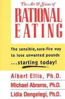 Cover for Albert Ellis · The Art And Science Of Rational Eating (Paperback Book) (2004)
