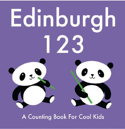 Cover for Anna Day · Edinburgh 123: A Counting Book for Cool Kids (Board book) (2013)