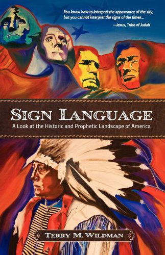 Cover for Terry Max Wildman · Sign Language: a Look at the Historic and Prophetic Landscape of America (Paperback Book) (2011)