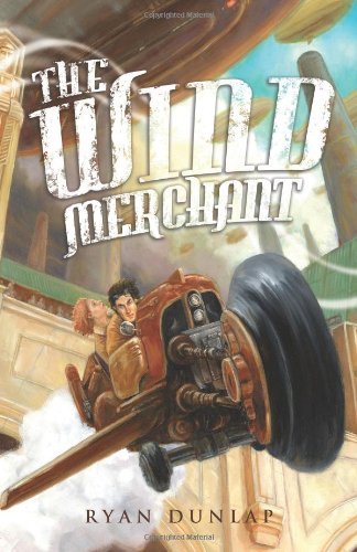 Cover for Ryan Dunlap · The Wind Merchant (Paperback Book) (2012)