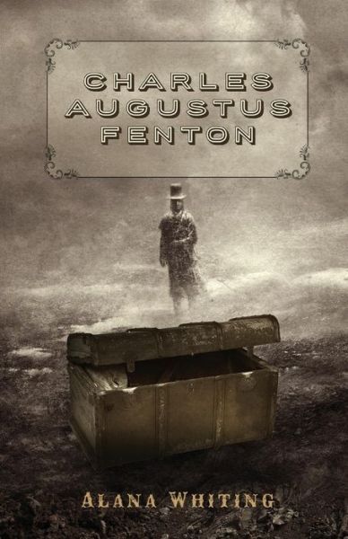 Cover for Alana Whiting · Charles Augustus Fenton (Paperback Book) (2015)