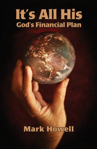 Cover for Mark Howell · It's All His: God's Financial Plan (Paperback Book) (2013)