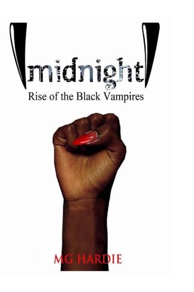 Cover for Mg Hardie · Midnight: Rise of the Black Vampires (Taschenbuch) (2019)