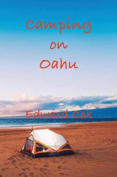 Cover for Edward Cox · Camping On Oahu (Paperback Book) (2015)