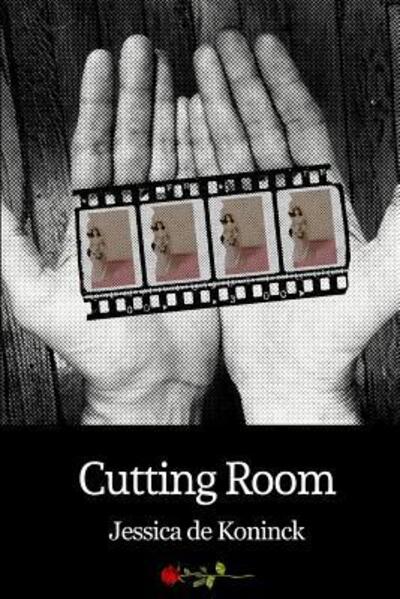 Cover for Jessica De Koninck · Cutting Room (Paperback Book) (2016)