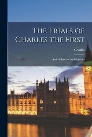 Cover for Charles · Trials of Charles the First (Buch) (2022)
