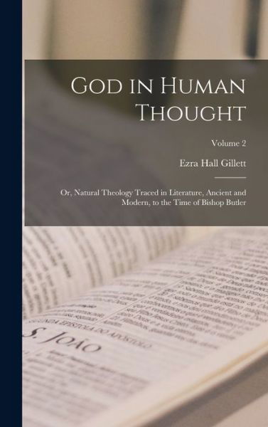 Cover for Ezra Hall Gillett · God in Human Thought (Book) (2022)