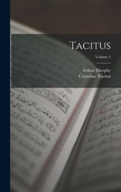 Cover for Cornelius Tacitus · Tacitus; Volume 1 (Bok) (2022)