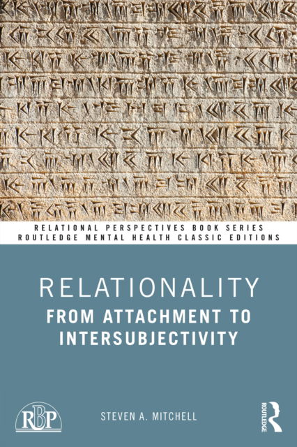 Cover for Stephen A. Mitchell · Relationality: From Attachment to Intersubjectivity - Relational Perspectives Book Series (Taschenbuch) (2022)