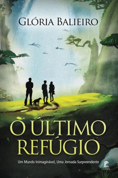 Cover for Gloria Balieiro · O ltimo Ref gio (Paperback Book) (2019)