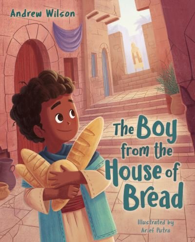 Cover for Andrew Wilson · The Boy from the House of Bread (Innbunden bok) (2022)