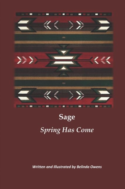 Cover for Belinda K Owens · Sage Spring Has Come (Paperback Book) (2019)