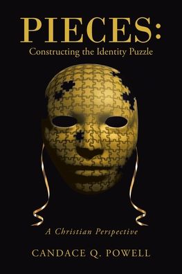 Cover for Candace Q. Powell · Pieces : Constructing the Identity Puzzle (Book) (2021)