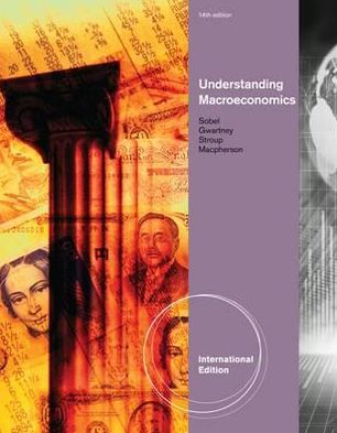 Cover for Sobel, Russell (The Citadel) · Understanding Macroeconomics, International Edition (Paperback Book) [International edition] (2012)