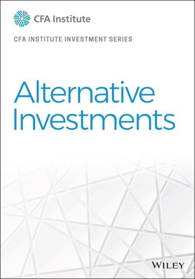 Cover for CFA Institute · Alternative Investments - CFA Institute Investment Series (Gebundenes Buch) (2022)