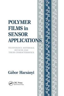 Cover for Gabor Harsanyi · Polymer Films in Sensor Applications (Hardcover Book) (2017)