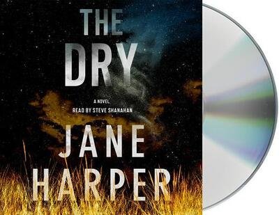 Cover for Jane Harper · The Dry A Novel (CD) (2017)