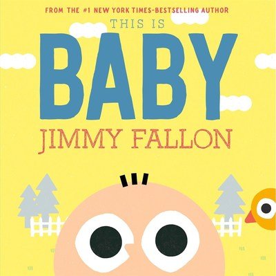 Cover for Jimmy Fallon · This Is Baby (Hardcover Book) (2019)
