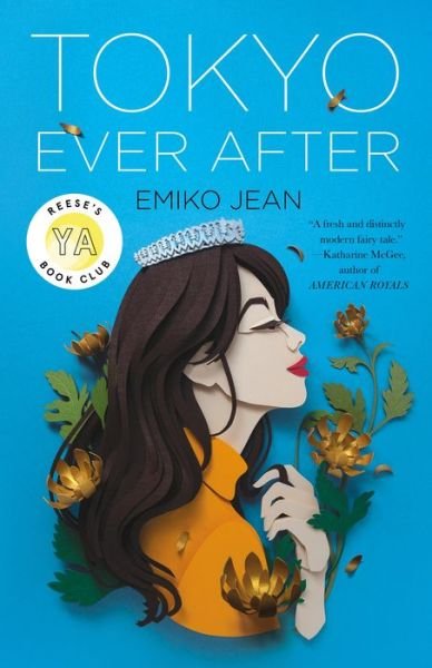 Cover for Emiko Jean · Tokyo Ever After A Novel (Hardcover Book) (2021)