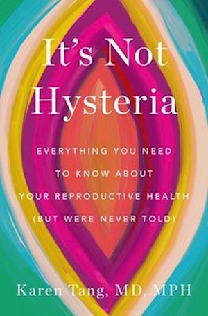Cover for Tang Karen · Its Not Hysteria (Book) (2025)