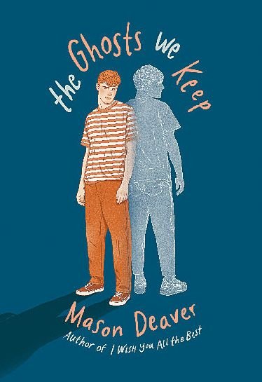 Cover for Mason Deaver · Ghosts We Keep (Bog) (2022)