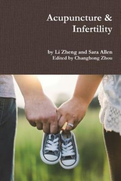 Cover for Zheng · Acupuncture &amp; Infertility (Paperback Book) (2018)