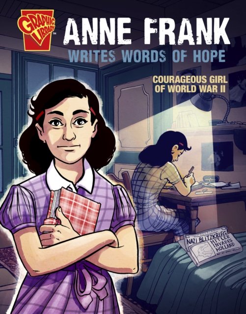 Cover for Debbie Vilardi · Anne Frank Writes Words of Hope: Courageous Girl of World War II - Courageous Young People (Paperback Bog) (2023)