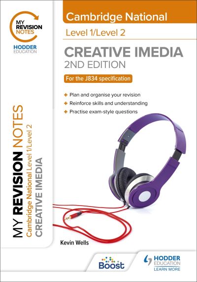 Cover for Kevin Wells · My Revision Notes: Level 1/Level 2 Cambridge National in Creative iMedia: Second Edition (Pocketbok) (2022)