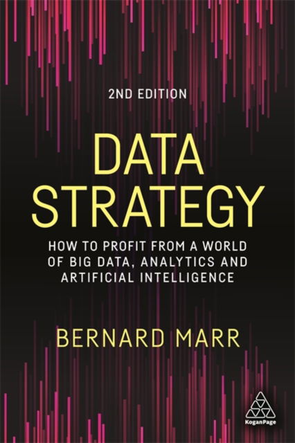 Data Strategy - Bernard Marr - Outro - Kogan Page, Limited - 9781398602601 - 26 de outubro de 2021