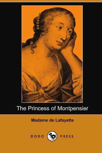 Cover for Madame De Lafayette · The Princess of Montpensier (Dodo Press) (Pocketbok) (2007)