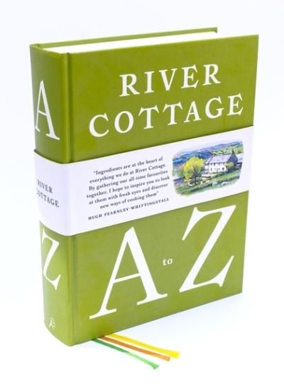 Cover for Hugh Fearnley-Whittingstall · River Cottage A to Z: Our Favourite Ingredients, &amp; How to Cook Them (Hardcover bog) (2016)
