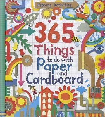 Cover for Fiona Watt · 365 Things to do with Paper and Cardboard - Things to make and do (Spiralbuch) (2011)
