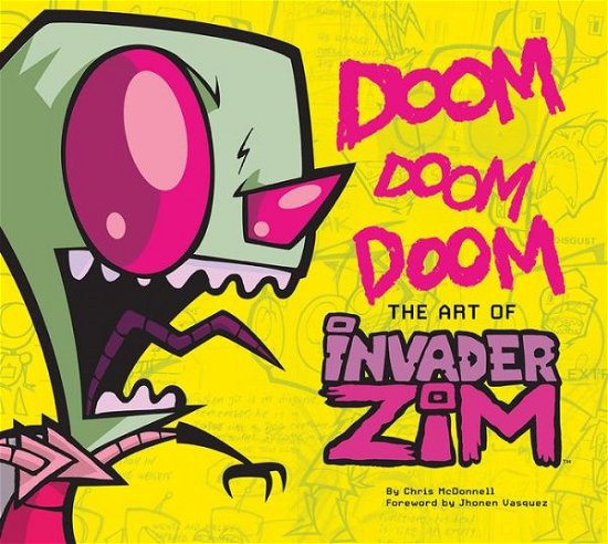 Cover for Chris McDonnell · Art of Invader Zim (Hardcover Book) (2020)