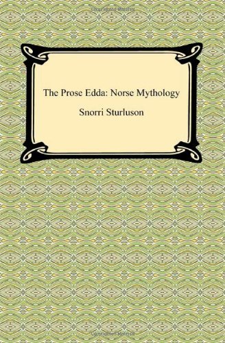 Cover for Snorri Sturluson · The Prose Edda: Norse Mythology (Paperback Book) (2010)