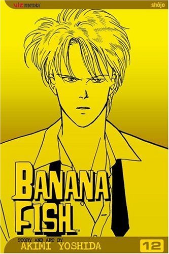 Cover for Akimi Yoshida · Banana Fish, Vol. 12 - Banana Fish (Paperback Bog) [1st edition] (2006)