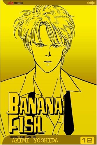 Cover for Akimi Yoshida · Banana Fish, Vol. 12 - Banana Fish (Pocketbok) [1st edition] (2006)