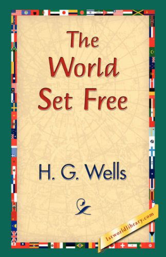 Cover for H. G. Wells · The World Set Free (Hardcover bog) (2007)