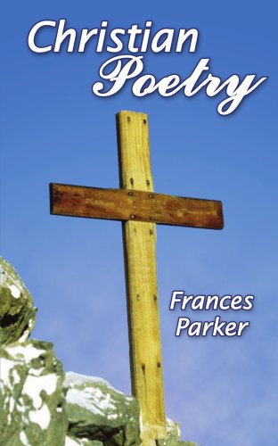 Cover for Frances Parker · Christian Poetry (Paperback Book) (2005)