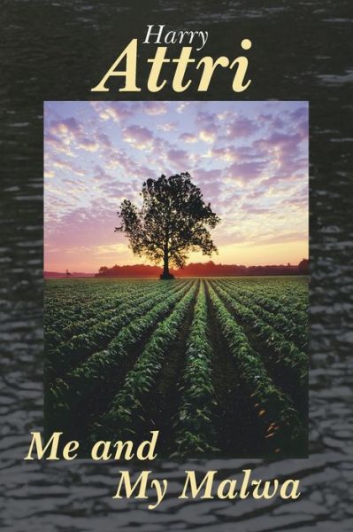 Cover for Harry Attri · Me and My Malwa (Paperback Book) (2006)