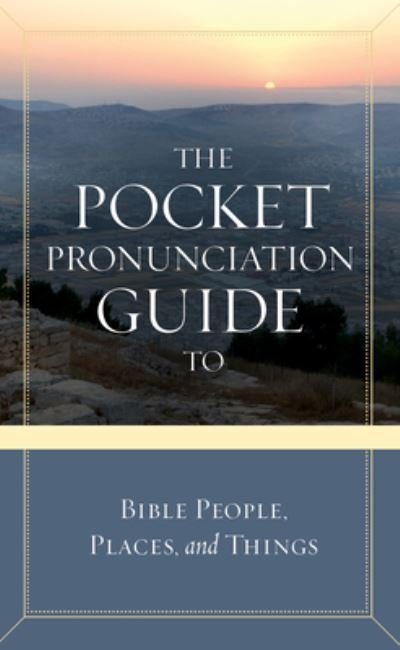 Pckt Pronunciation GT Bible Pe - David C Cook - Böcker - David C Cook Publishing Company - 9781434711601 - 1 november 2017