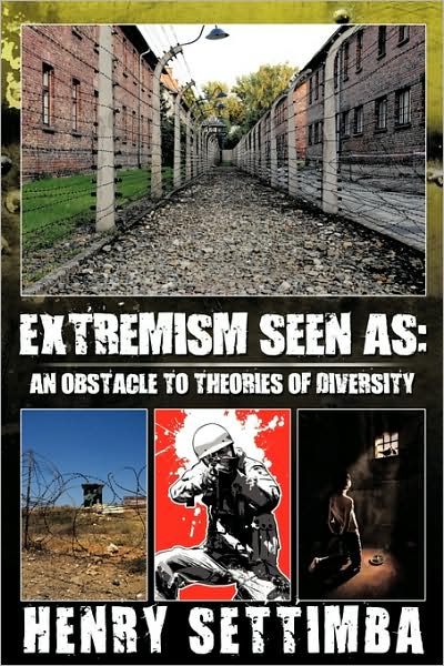 Cover for Henry Settimba · Extremism Seen As: an Obstacle to Theories of Diversity (Paperback Book) (2009)