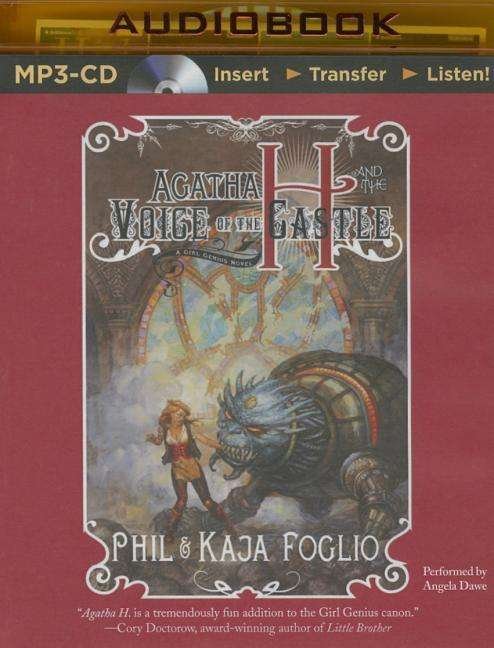 Cover for Kaja Foglio · Agatha H. and the Voice of the Castle (Girl Genius Series) (MP3-CD) [Mp3 Una edition] (2015)