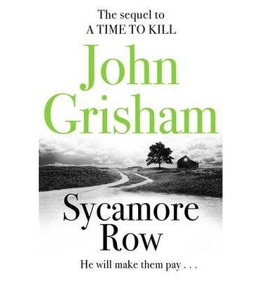 Cover for John Grisham · Sycamore Row: Jake Brigance, hero of A TIME TO KILL, is back (Taschenbuch) (2014)