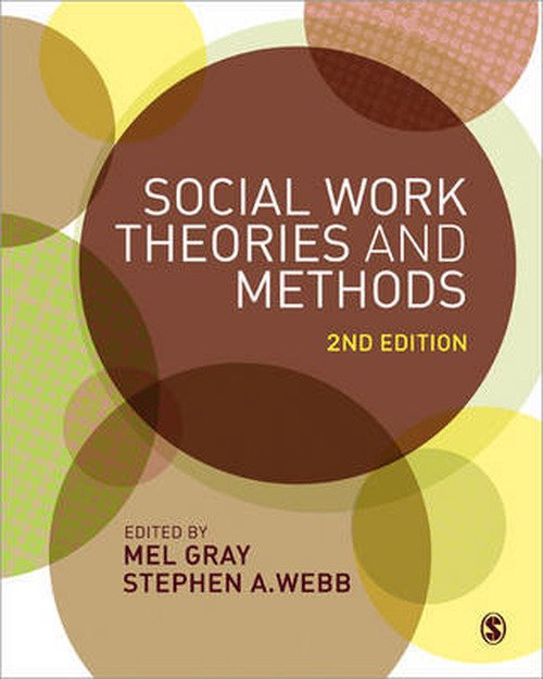 Cover for Mel Gray · Social Work Theories and Methods (Pocketbok) [2 Revised edition] (2012)